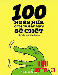 100 Nichigo Ni Shinu Wani - 100 Ngày Nữa Con Cá Sấu Này Sẽ Chết