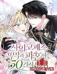 50 Cách Để Hủy Hôn Với Phản Diện Tâm Thần - 50 Cách Để Hủy Hôn Với Phản Diện Tâm Thần