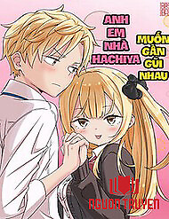Anh Em Nhà Hachiya Muốn Gần Gũi Nhau - Anh Em Nhà Hachiya Muốn Gần Gũi Nhau
