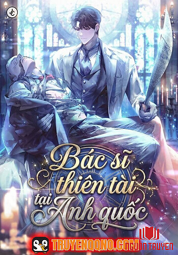 Bác Sĩ Thiên Tài Tại Anh Quốc