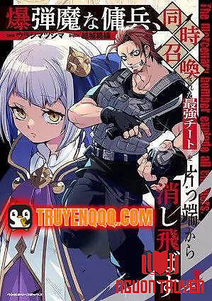 Bakudanma Na Youhei, Douji Shoukan Sareta Saikyou Cheat-Domo Wo Katappashi Kara Keshitobasu