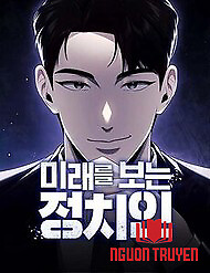 Chính Trị Gia Nhìn Thấu Vận Mệnh - Chính Trị Gia Nhìn Thấu Vận Mệnh