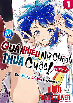 Có Quá Nhiều Nữ Chính Thua Cuộc! - Too Many Losing Heroines! @comic