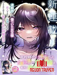 Cuộc Sống Chung Với Nữ Hoàng Từng Kiêu Ngạo Hồi Cấp Ba, Không Ngờ Lại Khá Dễ Chịu. - Cuộc Sống Chung Với Nữ Hoàng Từng Kiêu Ngạo Hồi Cấp Ba