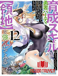 Cựu Mạo Hiểm Giả Trở Thành Lãnh Chúa - Cựu Mạo Hiểm Giả Trở Thành Lãnh Chúa