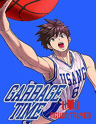 Garbage Time - Garbage Time