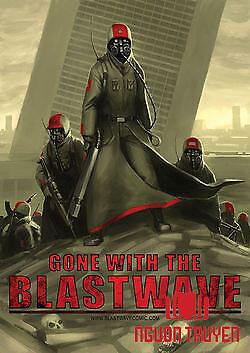 Gone With The Blastwawe