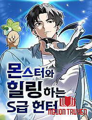 Healer Cấp S Chữa Trị Cho Quái Vật - Healer Cấp S Chữa Trị Cho Quái Vật