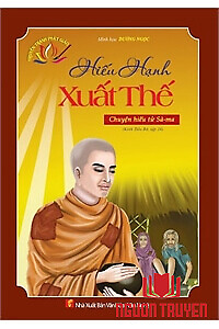 Hiếu Hạnh Xuất Thế - Hiếu Hạnh Xuất Thế