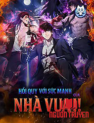 Hồi Quy Với Sức Mạnh Của Nhà Vua - Hồi Quy Với Sức Mạnh Của Nhà Vua