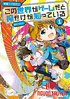 Kono Sekai Ga Game Da To, Ore Dake Ga Shitteiru Manga - Thế Giới Trò Chơi
