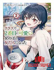Làm Bạn Với Cô Gái Đáng Yêu Thứ Hai Lớp - I Became Friends With The Second Cutest Girl In My Class