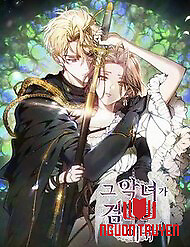 Lý Do Mà Ác Nữ Ấy Cầm Kiếm - Lý Do Mà Ác Nữ Ấy Cầm Kiếm