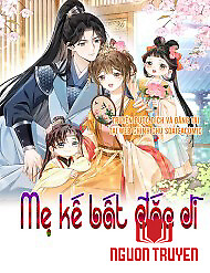 Mẹ Kế Bất Đắc Dĩ - Mẹ Kế Bất Đắc Dĩ
