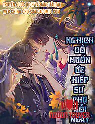 Nghịch Đồ Muốn Ức Hiếp Sư Phụ Mỗi Ngày - Nghịch Đồ Muốn Ức Hiếp Sư Phụ Mỗi Ngày
