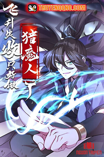 Phi Thăng Thất Bại, Đành Phải Làm Thợ Săn Ma Vậy - 飞升失败，只好做猎魔人了