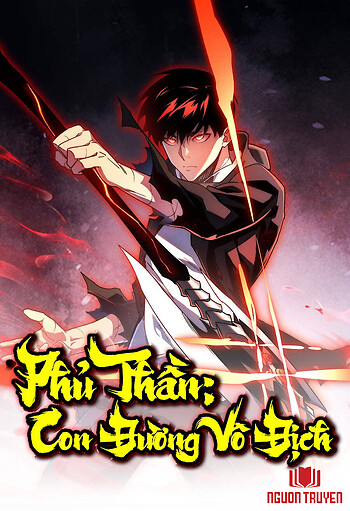 Phủ Thần: Con Đường Vô Địch - 斧神：无敌之路