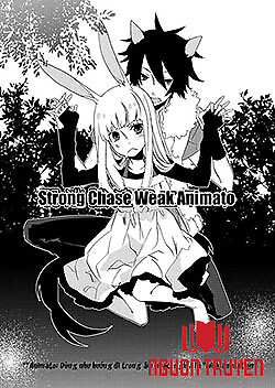 Strong Chase Weak Animato - 弱逃強追アニマート