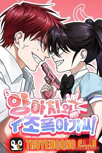 Tên Du Côn Và Tiểu Thư Xã Hội Đen - 양아치와 조폭아가씨