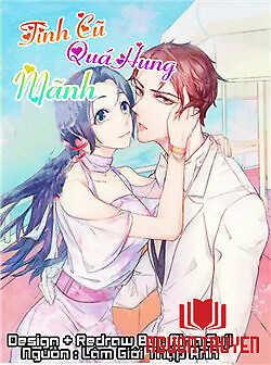 Tình Cũ Quá Hung Mãnh