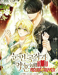 Tôi Đã Đính Hôn Với Vị Công Tước Mù - Tôi Đã Đính Hôn Với Vị Công Tước Mù