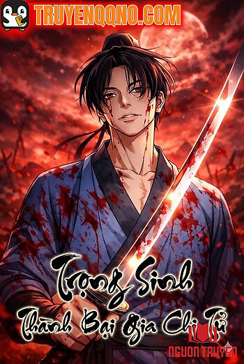 Trọng Sinh Thành Bại Gia Chi Tử