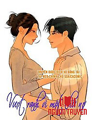 Vượt Ranh Vì Một Chữ Nợ - Vượt Ranh Vì Một Chữ Nợ