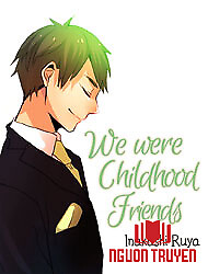 We Were Childhood Friends - Kimi To Wa Osananajimi Deshita Ne