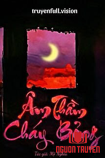 Âm Thầm Cháy Bỏng - Mộ Nghĩa - Âm Tham Chay Bong - Mo Nghia