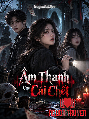 Âm Thanh Của Cái Chết - Âm Thanh Cua Cai Chet