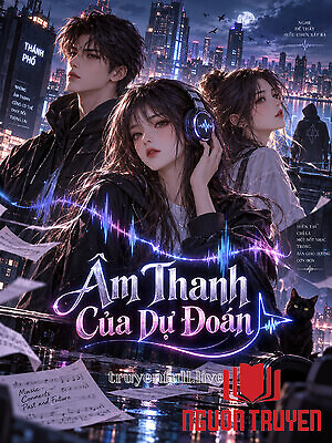 Âm Thanh Của Dự Đoán - Âm Thanh Cua Du Đoan