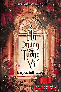 Án Mạng Tường Vi - Chiết Nhĩ Căn Mân Côi - Án Mang Tuong Vi - Chiet Nhi Can Man Coi