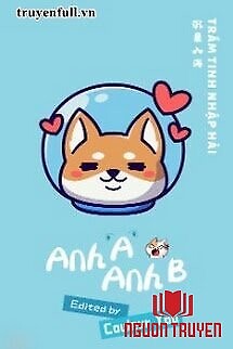 Anh A Và Anh B - Anh A Va Anh B