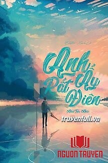 Anh Ấy Rất Điên - Anh Ấy Rat Đien