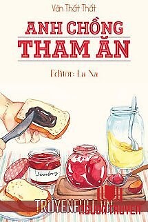 Anh Chồng Tham Ăn - Anh Chong Tham Ăn