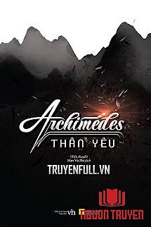 Archimedes Thân Yêu - Archimedes Than Yeu