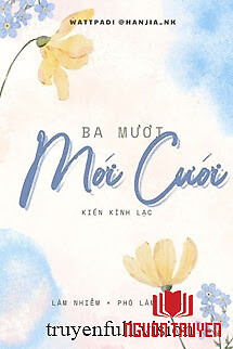 Ba Mươi Mới Cưới - Kiến Kình Lạc - Ba Muoi Moi Cuoi - Kien Kinh Lac