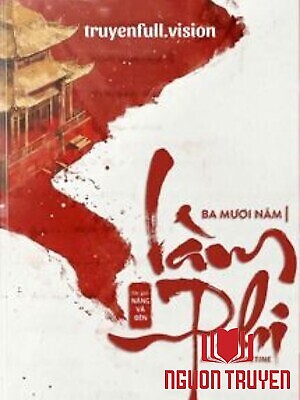 Ba Mươi Năm Làm Phi - Nàng Và Đèn - Ba Muoi Nam Lam Phi - Nang Va Đen