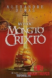 Bá Tước Môngtơ Crixtô - Ba Tuoc Mongto Crixto