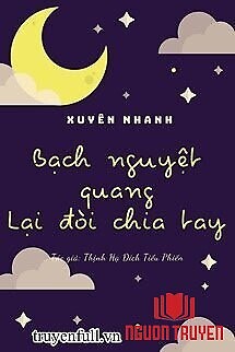 Bạch Nguyệt Quang Lại Nháo Chia Tay - Bach Nguyet Quang Lai Nhao Chia Tay
