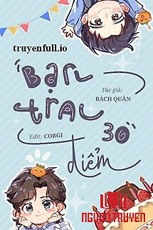 Bạn Trai 30 Điểm - Bách Quân - Ban Trai 30 Điem - Bach Quan