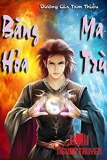 Băng Hỏa Ma Trù - Bang Hoa Ma Tru