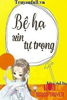 Bệ Hạ Xin Tự Trọng