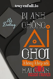 Bị Anh Chồng Ai Chơi Không Khép Nổi Hai Chân - Bi Anh Chong Ai Choi Khong Khep Noi Hai Chan