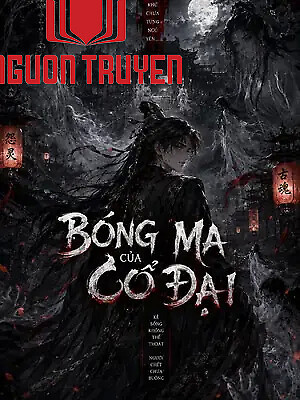 Bóng Ma Của Cổ Đại - Bong Ma Cua Co Đai