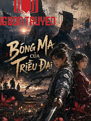 Bóng Ma Của Triều Đại - Bong Ma Cua Trieu Đai
