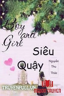 Boy And Girl Siêu Quậy - Boy And Girl Sieu Quay