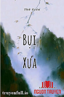 Bụi Xưa - Thử Uyên - Bui Xua - Thu Uyen