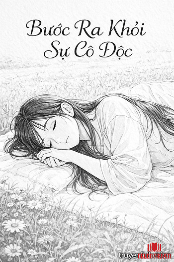 Bước Ra Khỏi Sự Cô Độc - Đào Lý - Buoc Ra Khoi Su Co Đoc - Đao Ly