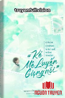 Cách Chính Xác Nắm Thóp Kẻ Mê Luyến Giọng Nói - Cach Chinh Xac Nam Thop Ke Me Luyen Giong Noi